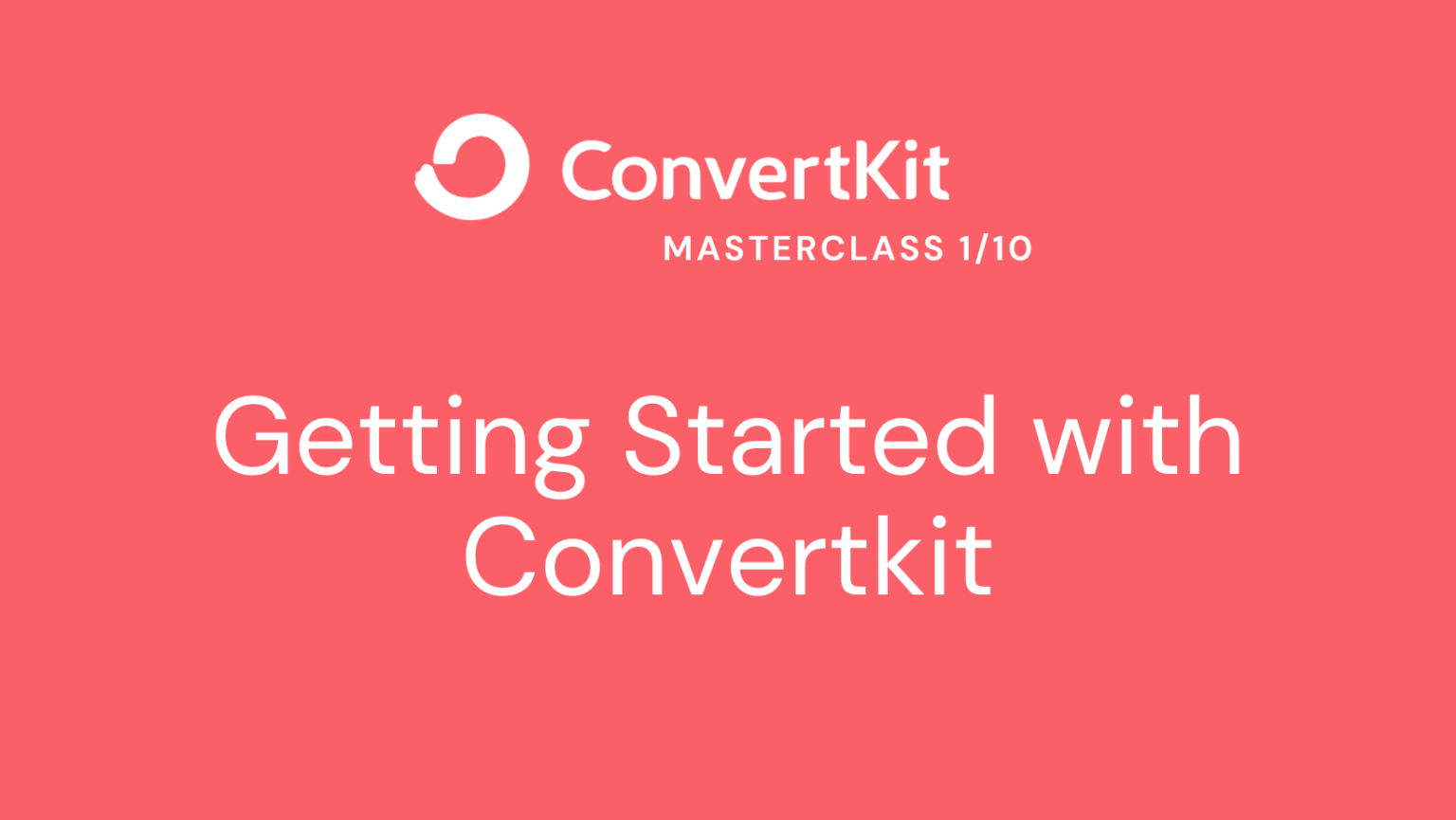 Getting Started with Convertkit A Beginner’s Guide MM&T!