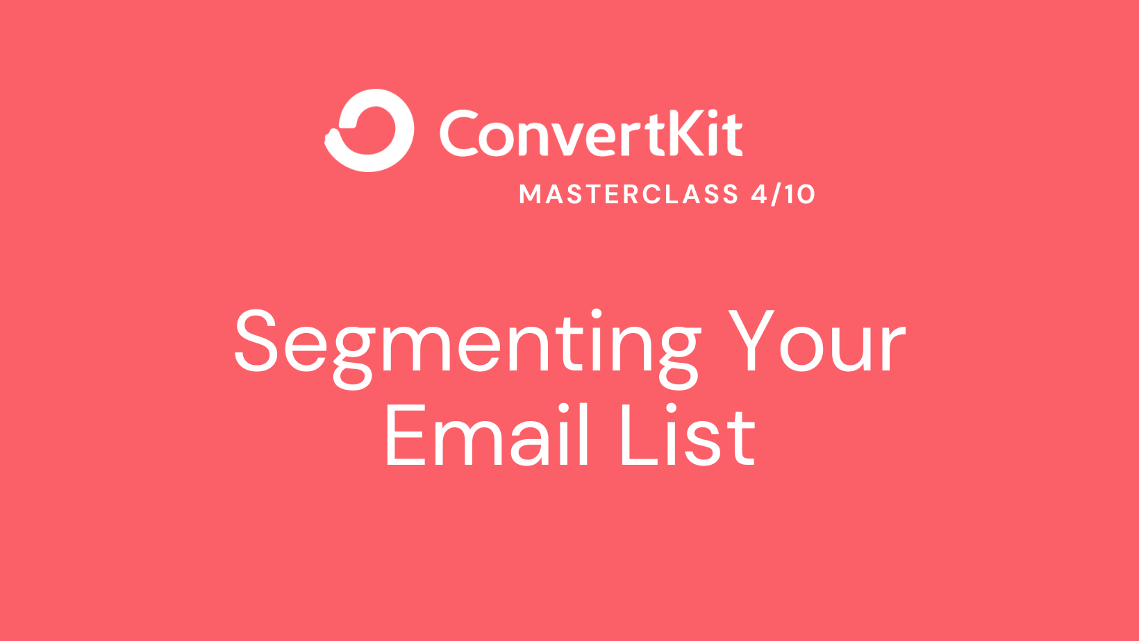 Segmenting Your Email List with Convertkit: Best Practices