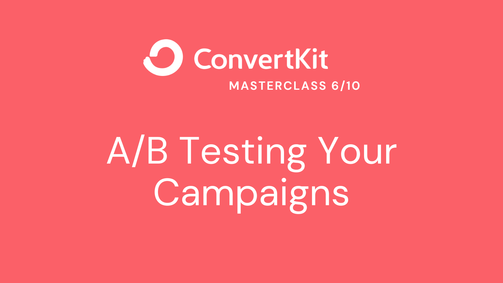 A/B Testing Your Convertkit Campaigns: What You Need to Know
