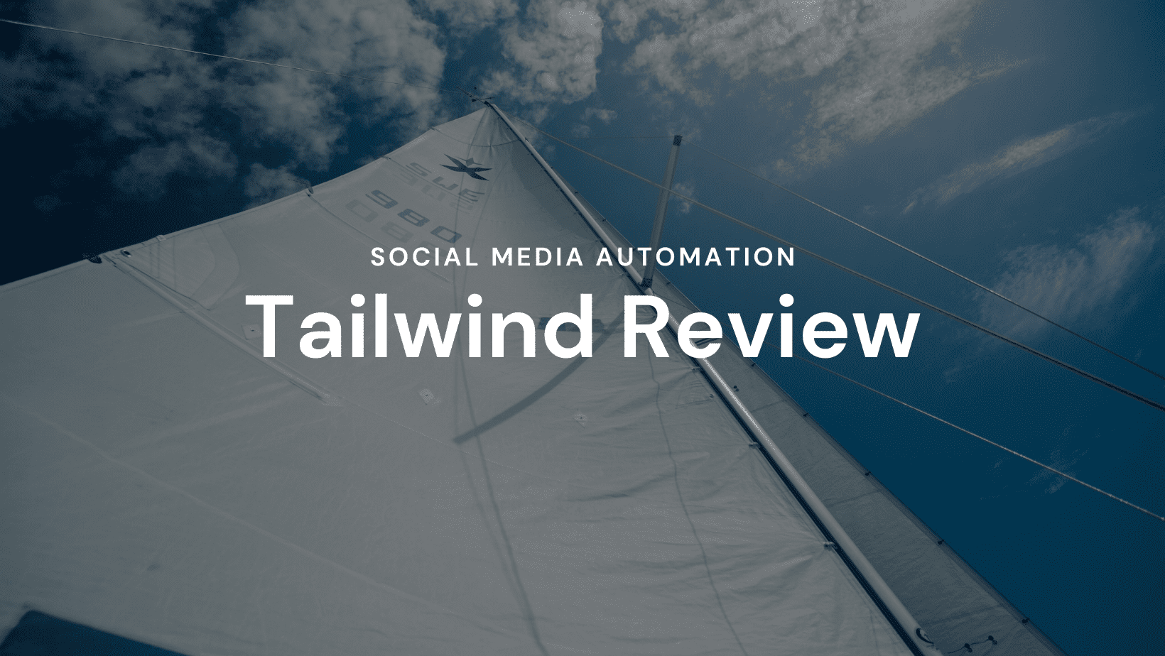 Social Media Automation – Tailwind Review