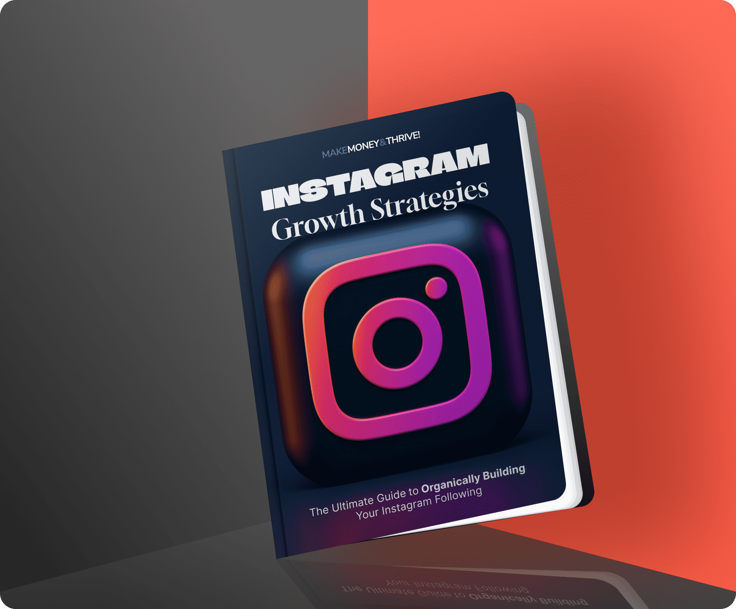 Instagram Growth Strategies EBook by Make Money And Thrive