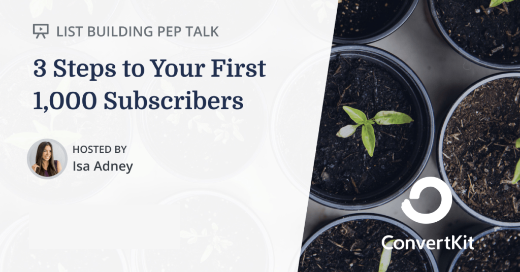List Building Workshop. 3 Steps to your first 1000 subscribers.
